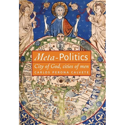 Meta-Politics: City of God, cities of men
