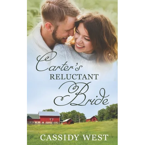 Carter's Reluctant Bride: Christian Contemporary Romance
