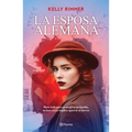La Esposa Alemana (Novela) / The German Wife (a Novel)