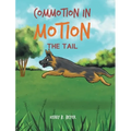 Commotion in Motion: The Tail
