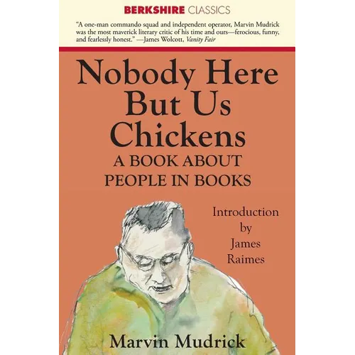 Nobody Here But Us Chickens