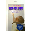 Here Comes BioDyslexia! The Commander of the Dyslexia Defenders!