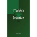 Faith's Motive
