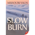 Slow Burn