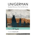 Un/German: Racialized Otherness in Post-Cold War Europe