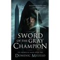 Sword of the Gray Champion
