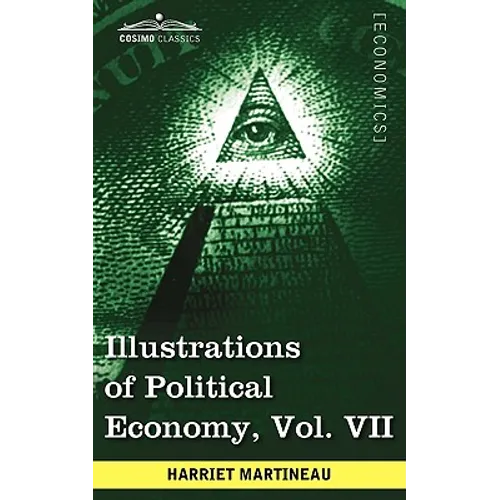 Illustrations of Political Economy, Vol. VII (in 9 Volumes)