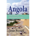 Angola: Travel Guide and Environmental Discovery