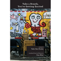 Take a Breath, You're Getting Excited: (bilingual Hebrew/English edition)