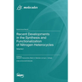 Recent Developments in the Synthesis and Functionalization of Nitrogen Heterocycles