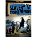 Slavery at Mount Vernon
