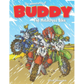 The Adventures of Buddy the Motocross Bike: The Official Coloring Book