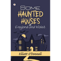 Some Haunted Houses of England and Wales