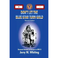 Don't Let the Blue Star Turn Gold: Downed Airmen in Europe in WWII