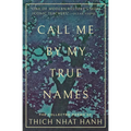 Call Me by My True Names: The Collected Poems