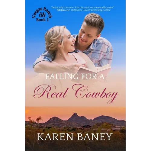 Falling for a Real Cowboy: A Country vs City Christian Cowboy Romance (Vargas Ranch Book 1)