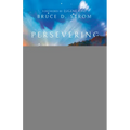 Persevering Power: Encouragement for When You're Oppressed by Life