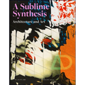 Art and Architecture: A Sublime Synthesis