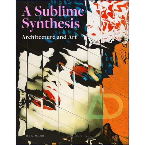 Art and Architecture: A Sublime Synthesis
