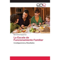 La Escala de Funcionamiento Familiar