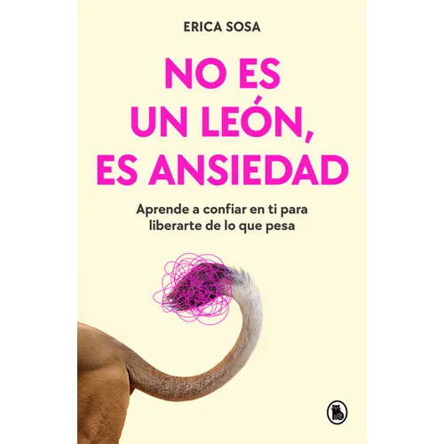 No Es Un Leã3n, Es Ansiedad / Itâ (Tm)S Not a Lion, Itâ (Tm)S Anxiety