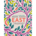 East: 120 Vegan and Vegetarian Recipes from Bangalore to Beijing [American Measurements]