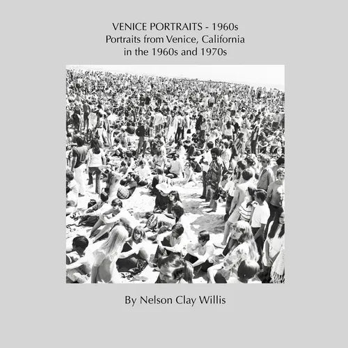 VENICE PORTRAITS - 1960s: Portraits from Venice, California in the 1960s and 1970s