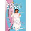 Called To Dance: A Dance Ministry Guidebook