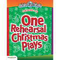 One Rehearsal Christmas Plays: Preschool Through Middle School