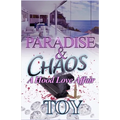 Paradise & Chaos