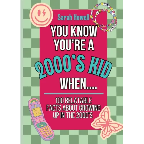 You Know You're A 2000's Kid When... 100 Relatable Facts About Growing Up in the 2000's: Short Books, Perfect for Gifts