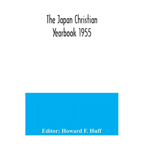 The Japan Christian Yearbook 1955