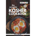 The Complete Kosher Cookbook: Simple Everyday Recipes for a Healthy Living