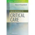 Quick Reference to Critical Care