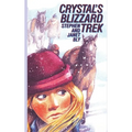 Crystal's Blizzard Trek
