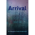 Arrival: Interactive Puzzle Escape book