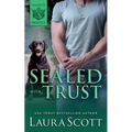 Sealed with Trust