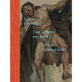 Lovis Corinth: Life, a Celebration!