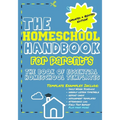 The Homeschool Handbook for Parent's: The Book of Essential Homeschool Templates
