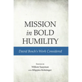 Mission in Bold Humility