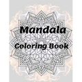 Mandala Coloring Book: for Girls Ages 8-12 Perfect Relaxation Coloring Book for Girls, Christmas Gifts