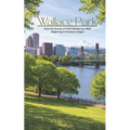 Wallace Park: The Compelling Coming of Age Story of Love, Hope and Friendship