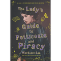 The Lady's Guide to Petticoats and Piracy