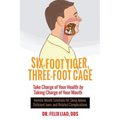 Six-Foot Tiger, Three-Foot Cage: Take Charge of Your Health (FULL COLOR VERSION)
