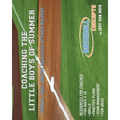 Coaching the Little Boys of Summer: Fathers, Sons, and the Experience of Youth Baseball