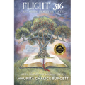 Flight 316 Reclaiming Heaven on Earth