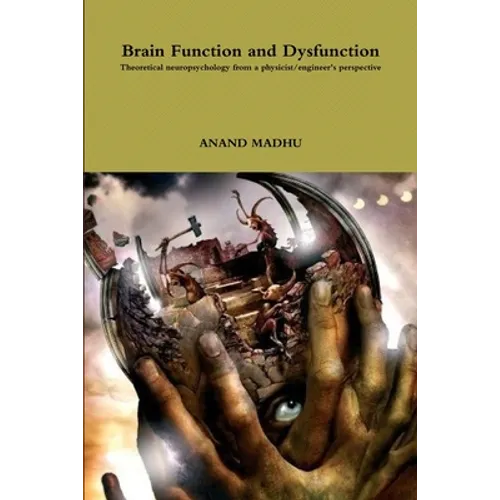 Brain Function and Dysfunction