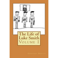 The Life of Luke Smith