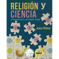 Religión y Ciencia: Pensamientos de un Hombre Común