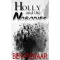 Holly and the Nobodies